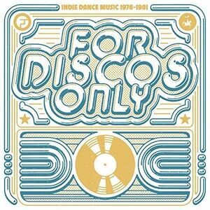 Various Artists - For Disco Only: Indie Dance Music From Fantasy & Vanguard